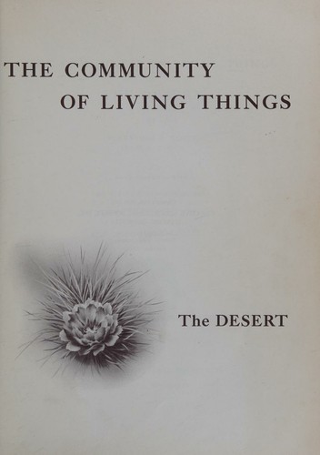 The community of living things in the desert,