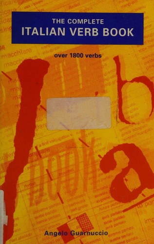 The complete Italian verb book