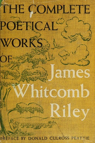 The complete Poetical Works Of james whitcomb riley