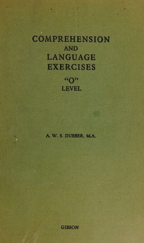 Comprehension and language exercises,O level