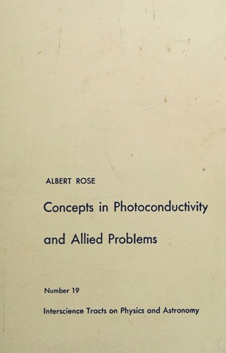 Concepts in photoconductivity and allied problems