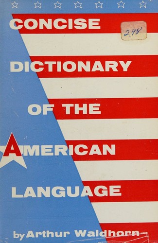 A concise dictionary of the American language