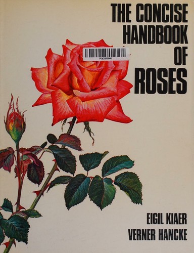 The Concise Handbook of Roses