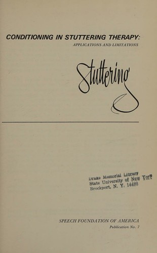 Conditioning in Stuttering Therapy--Applications and Limitations