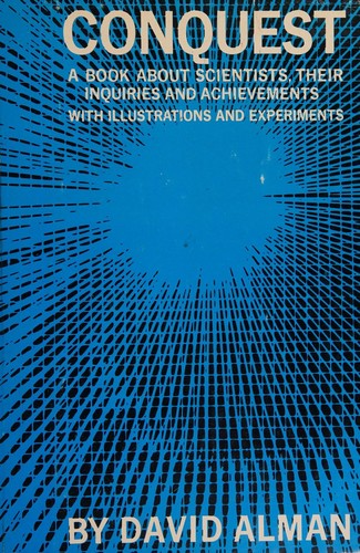 Conquest - Book About Scientists, Their Inquiries And Achievements