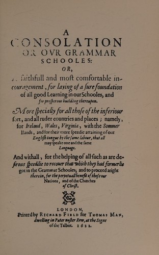 A Consoloation for Our Grammar Schooles