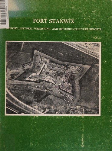 The construction and military history of Fort Stanwix