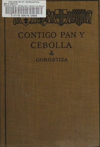 Contigo pan y cebolla 1922 [Hardcover]