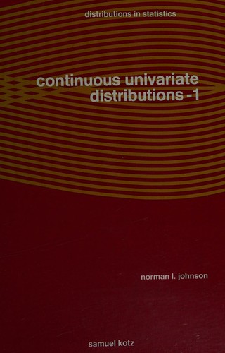 Continuous Univariate Distributions 1
