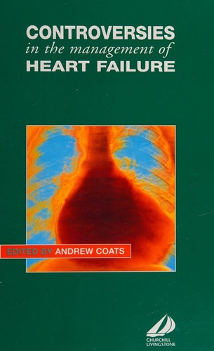 Controversies in the Management of Heart Failure