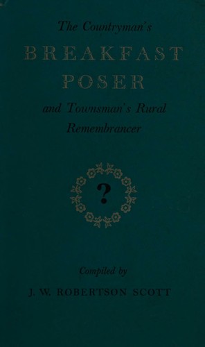 The countryman's breakfast poser and townsman's rural remembrancer