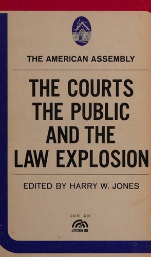 The courts, the public, and the law explosion