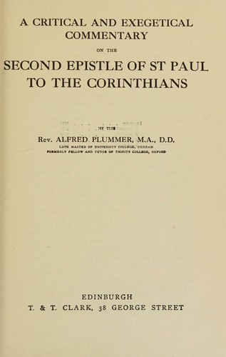 A critical and exegetical commentary on the Second epistle of St. Paul to the Corinthians (The International critical commentary)