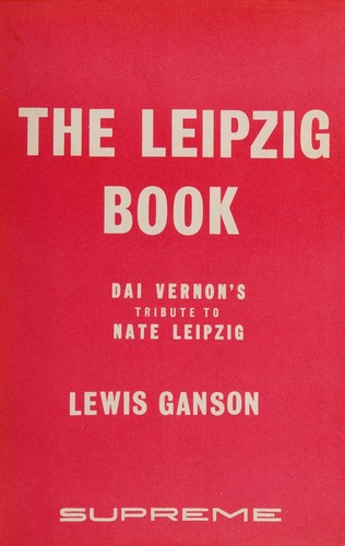 Dai Vernon's Tribute to Nate Leipzig