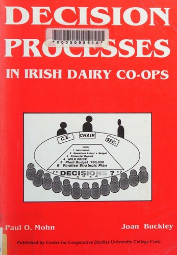 Decision processes in Irish dairy co-operatives