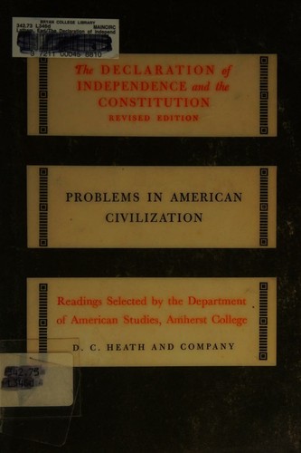 The Declaration of Independence and the Constitution