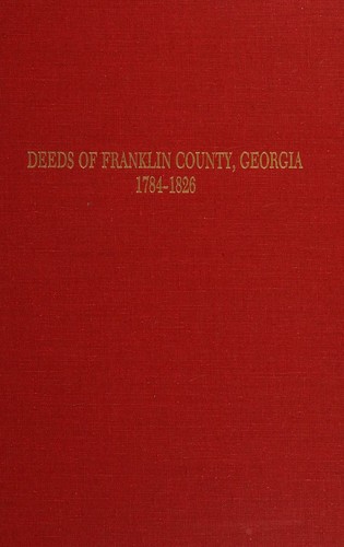 Deeds of Franklin County, Georgia, 1784-1826