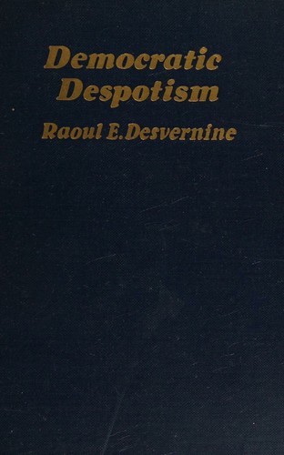 Democratic Despotism