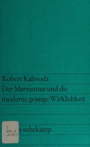 Der Marxismus und die moderne geistige Wirklichkeit.
