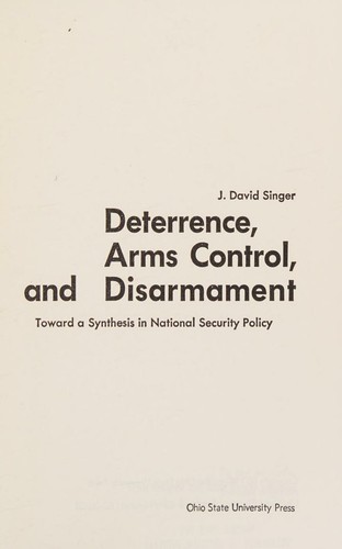 Deterrence, arms control, and disarmament