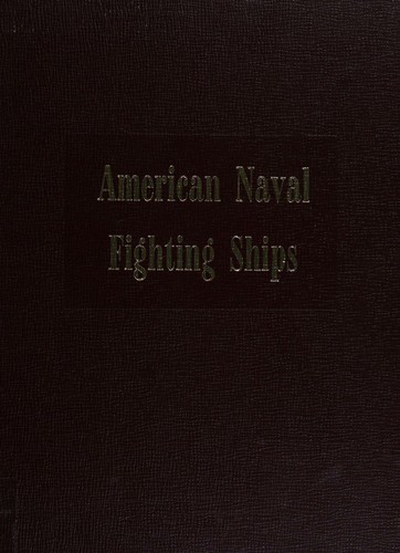 Dictionary of American Naval Fighting Ships Volume I 1959 A - B