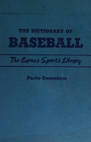 The dictionary of baseball