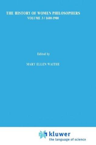 A History of Women Philosophers: Volume III