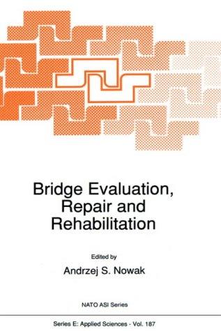 Bridge Evaluation, Repair and Rehabilitation