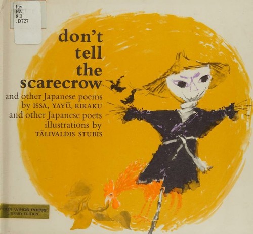 Don't tell the Scarecrow and Other japanese Poems