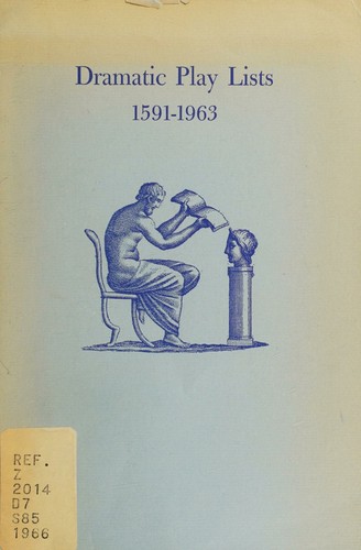 Dramatic play lists, 1591-1963