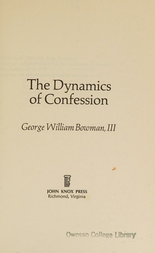 The Dynamics of Confession