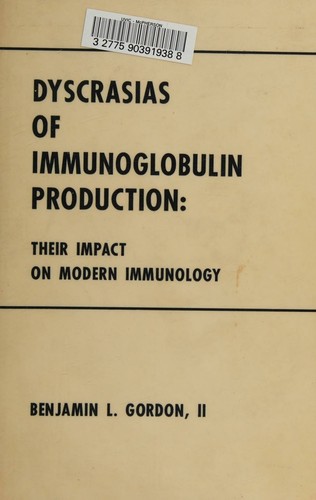 Dyscrasias of immunoglobulin production