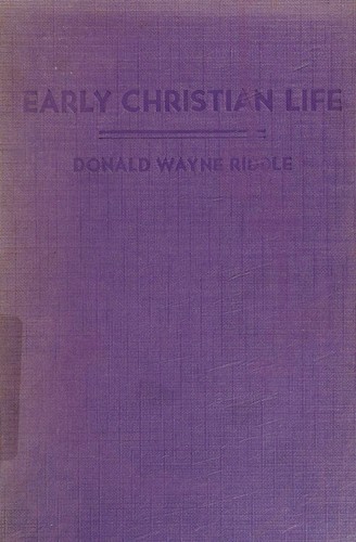 Early Christian life as reflected in its literature