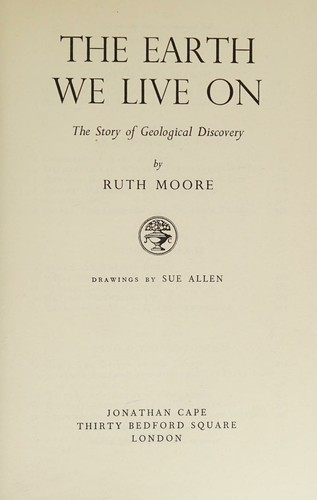 The Earth We Live on. The story of Geological Discovery