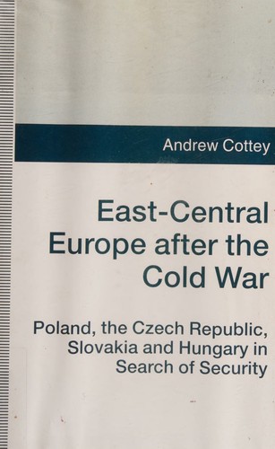 East-Central Europe after the Cold War