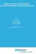 Computational fluid dynamics for the petrochemical process industry