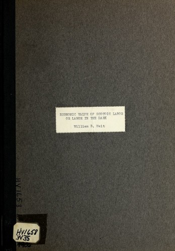 The economic value of scotoic labor or labor in the dark