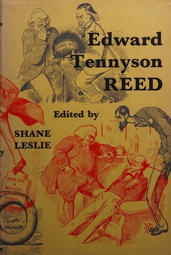 Edward Tennyson Reed, 1860-1933;