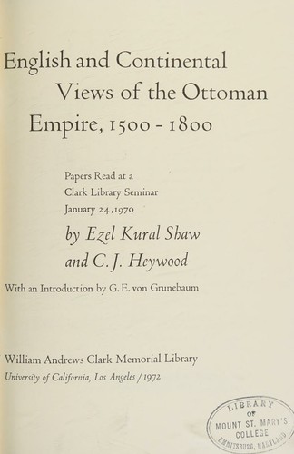 English and continental views of the Ottoman Empire, 1500-1800