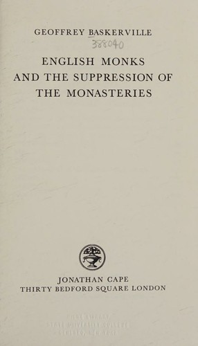 English Monks And The Suppression Of The Monastries