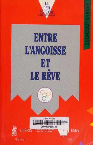 Entre l'angoisse et le rêve