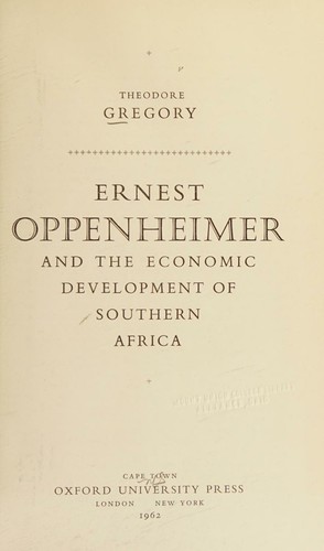Ernest Oppenheimer and the economic development of Southern Africa