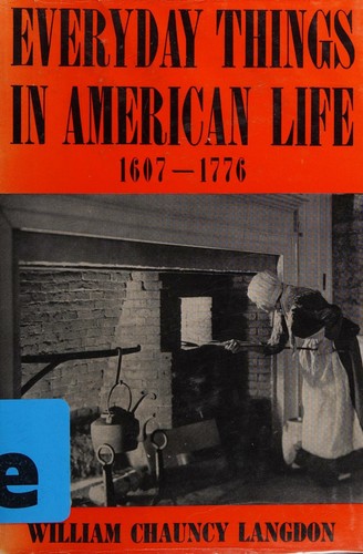 Everyday Things in American Life 1607 17