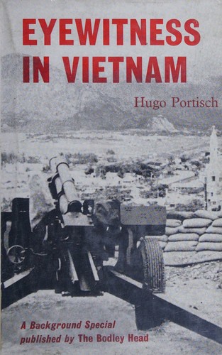 EYEWITNESS IN VIETNAM. Translated from the German by Michael Glenny.