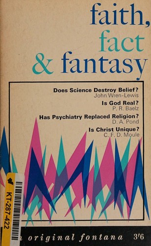 Faith, Fact, & Fantasy
