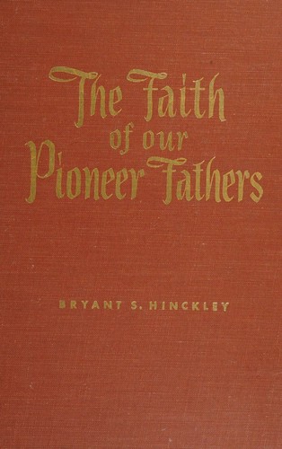 the faith of our pioneer fathers