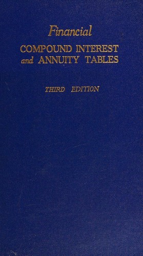 Financial Compound Interest and Annuity Tables