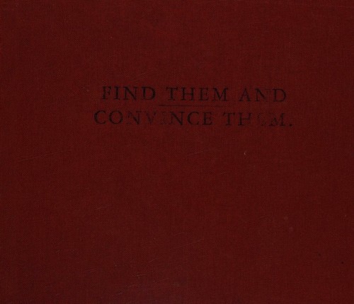 Find Them and Convince Them