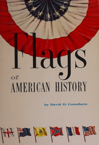 Flags of American History