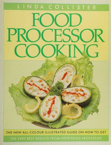 Food processor cookery